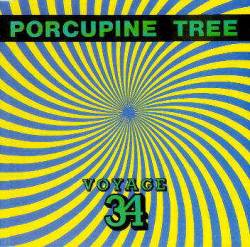 Porcupine Tree : Voyage 34